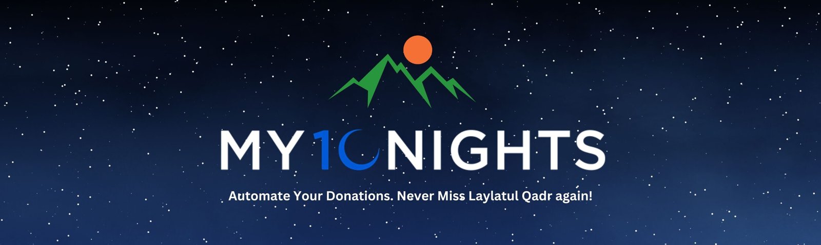 Automate Your Donations. Never Miss Laylatul Qadr again!